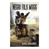 Negro Folk Music U. S. A.