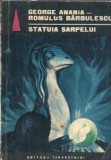 Statuia sarpelui - George Anania, Romulus Barbulescu