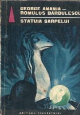 Statuia sarpelui - George Anania, Romulus Barbulescu