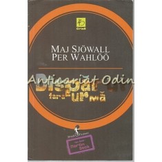 Disparut Fara Urma - Maj Sjowall, Per Wahloo