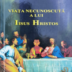 Viata Necunoscuta A Lui Iisus Hristos - Nicolas Notovitch ,560446