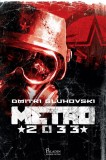 Cumpara ieftin Metro 2033 - Dmitri Gluhovski