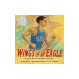 Wings of an Eagle: The Gold Medal Dreams of Billy Mills