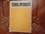 CY COLECTIV &quot;Istoria Diplomației&quot; 1962 Volum 1 Ediția II revizuita &amp; completata