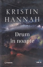 Kristin Hannah - Drum in noapte