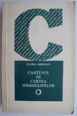 Cantemir in Cartea ieroglifelor &amp;ndash; Elvira Sorohan foto