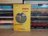 ILIE DOBRE - DOBRIN, LA CLIPA AMINTIRILOR... , 1992 *