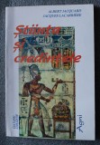 Albert Jacquard; Jacques Lacarriere - Știința și credințele (dialoguri urmate...)