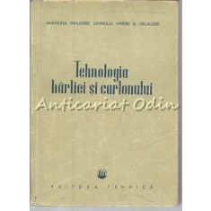 Tehnologia Hartiei Si Cartonului - Tiraj: 2600 Exemplare