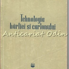 Tehnologia Hartiei Si Cartonului - Tiraj: 2600 Exemplare