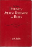 The Dorsey Dictionary of American Government and Politics &ndash; Jay M. Shafritz