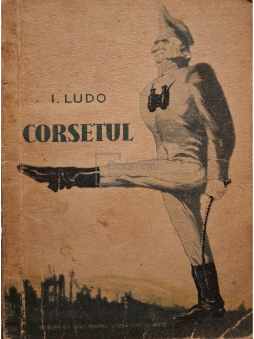 I. Ludo - Corsetul (Editia: 1955)