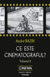 Ce este cinematograful? Vol.2 - Andre Bazin - Polirom
