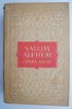 Opere Alese Salom Alehem - Roman Beletristica, Carte Noua/Anticariat
