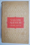 Opere Alese Salom Alehem - Roman Beletristica, Carte Noua/Anticariat