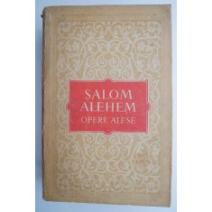 Opere alese &ndash; Salom Alehem