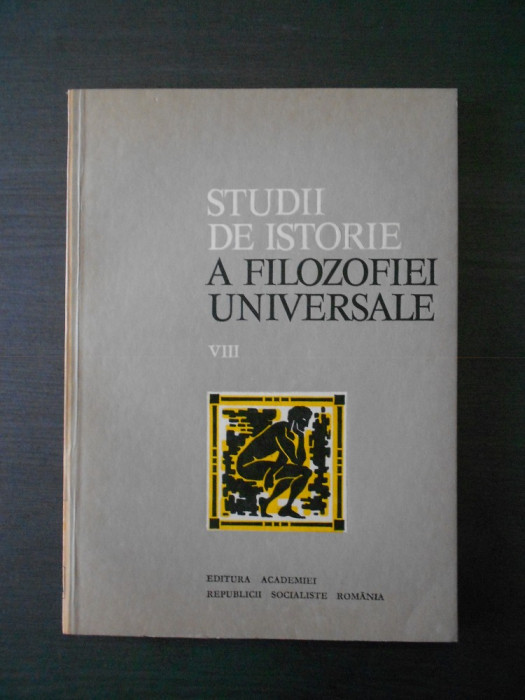 STUDII DE ISTORIE A FILOZOFIEI UNIVERSALE volumul 8