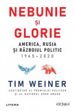 Nebunie si glorie, Tim Weiner