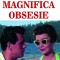 LLoyd C. Douglas - Magnifica obsesie