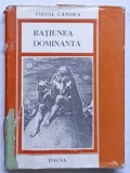 RATIUNEA DOMINANTA- VIRGIL CANDEA, CLUJ 1979