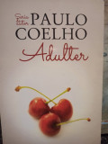 Paulo Coelho - Adulter (editia 2014)