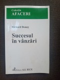 Richard Denny: Succesul &icirc;n v&acirc;nzări