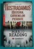 Mario Reading &ndash; Nostradamus Misterul catrenelor pierdute