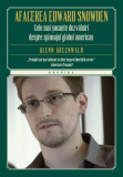 Afacerea Edward Snowden - Paperback brosat - Glenn Greenwald - Litera