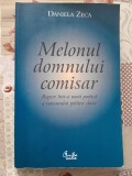 Daniela Zeca Melonul domnului comisar