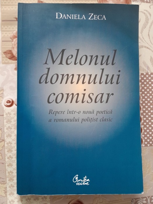 Daniela Zeca Melonul domnului comisar