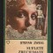 C10112 - SUFLETE ZBUCIUMATE -STEFAN ZWEIG