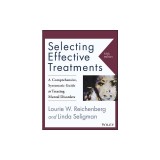 Selecting Effective Treatments: A Comprehensive, Systematic Guide to Treating Mental Disorders