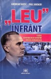 Leu infrant. Cazul generalului aviator Mihail Romanescu - Gheorghe Vartic, Paul Sandachi