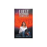 First Responder Families: Caring for the Hidden Heroes