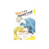 Diary of a Female Lead: Shujinkou Nikki Vol. 3