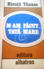 M-am facut... tata mare foto