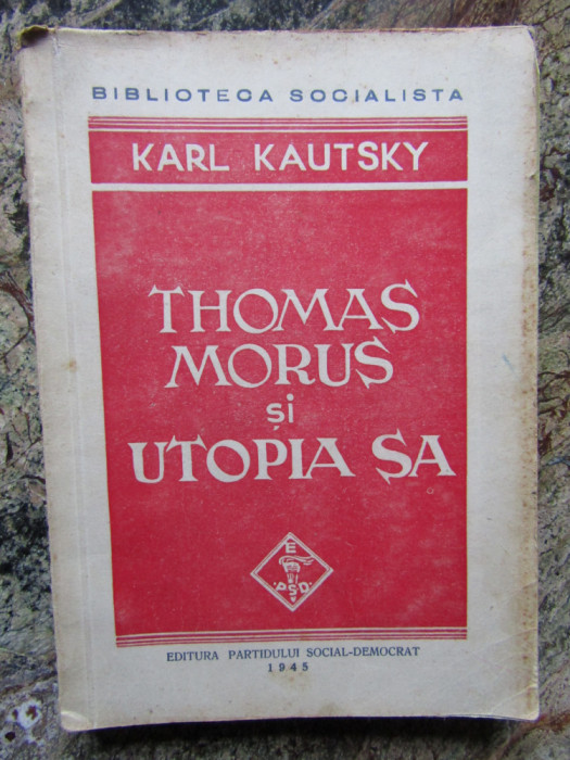 THOMAS MORUS SI UTOPIA SA - KARL KAUTSKY