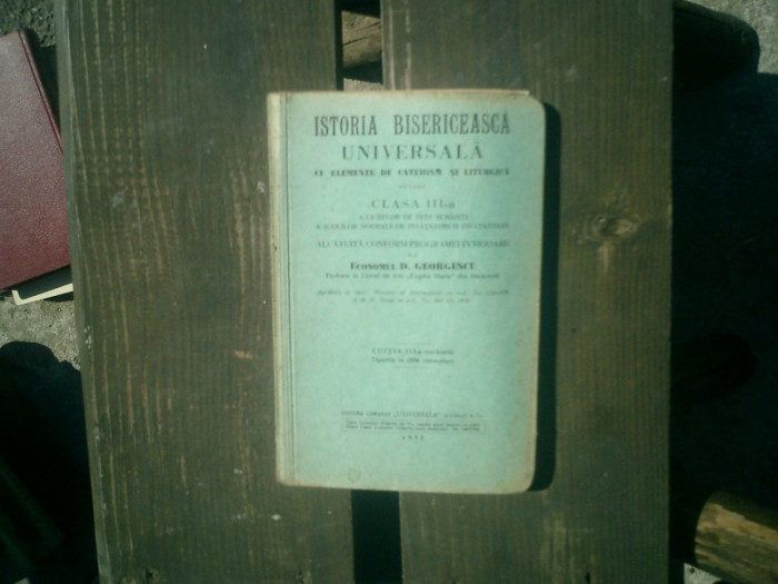 Istoria bisericeasca universala cu elemente de catehism si liturgica - D. Georgescu