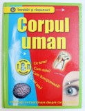 CORPUL UMAN - CE ESTE ? CUM ESTE? CUM FUNCTIONEAZA? CE ROL ARE? - INFORMATII EXTRAORDINARE DESPRE CORPUL NOSTRU de DIANE STEPHENS , COLECTIA &amp;amp,am
