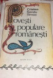 POVESTI POPULARE ROMANESTI CRISTEA SANDU TIMOC CU AUTOGRAF !!!