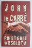 Prietenie Absoluta - John le Carre, Carte Politista, Beletristica