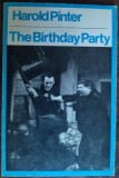 HAROLD PINTER - THE BIRTHDAY PARTY (PIESA IN 3 ACTE) [LIMBA ENGLEZA/LONDON 1972]