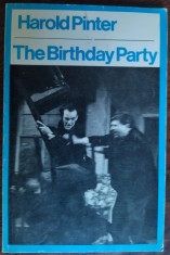 HAROLD PINTER - THE BIRTHDAY PARTY (PIESA IN 3 ACTE) [LIMBA ENGLEZA/LONDON 1972]