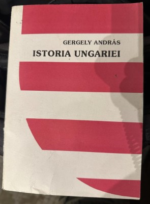 Andras Gergely - Istoria Ungariei foto