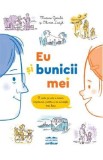 Eu si bunicii mei - Marine Gerald, Olivier Latyk