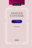 Opere. Divanul | Dimitrie Cantemir, 2020