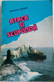 ATACA ȘI SCUFUNDA - DOUGLAS REEMAN