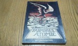 PARADISUL ATOMIC - Petre GHELMEZ ( autograf ) - M. CHIRNOAGA (ilustratii) -1989