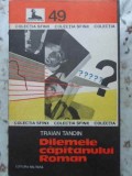 Dilemele Capitanului Roman - Traian Tandin, Editura Militara 1979, Beletristica Politista, Sfinx