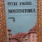 MOSTENITORUL - PETRE ANGHEL